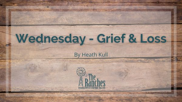 Wednesday Grief Loss