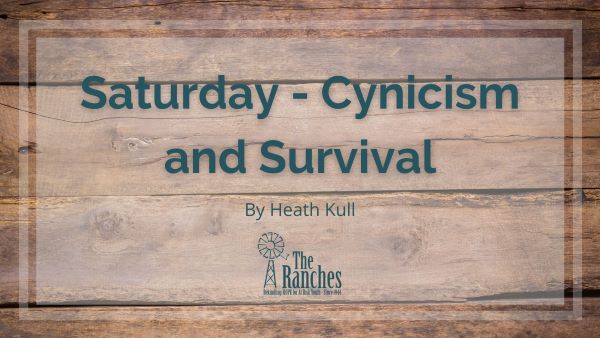 Saturday Cynicism and Survival